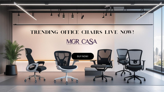 Trending Office Chairs Are Now Live at MGR CASA – Explore the Latest in Comfort & Style!